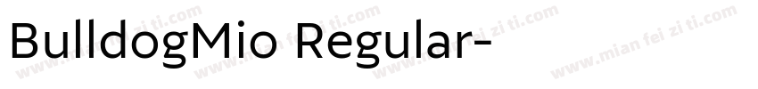 BulldogMio Regular字体转换